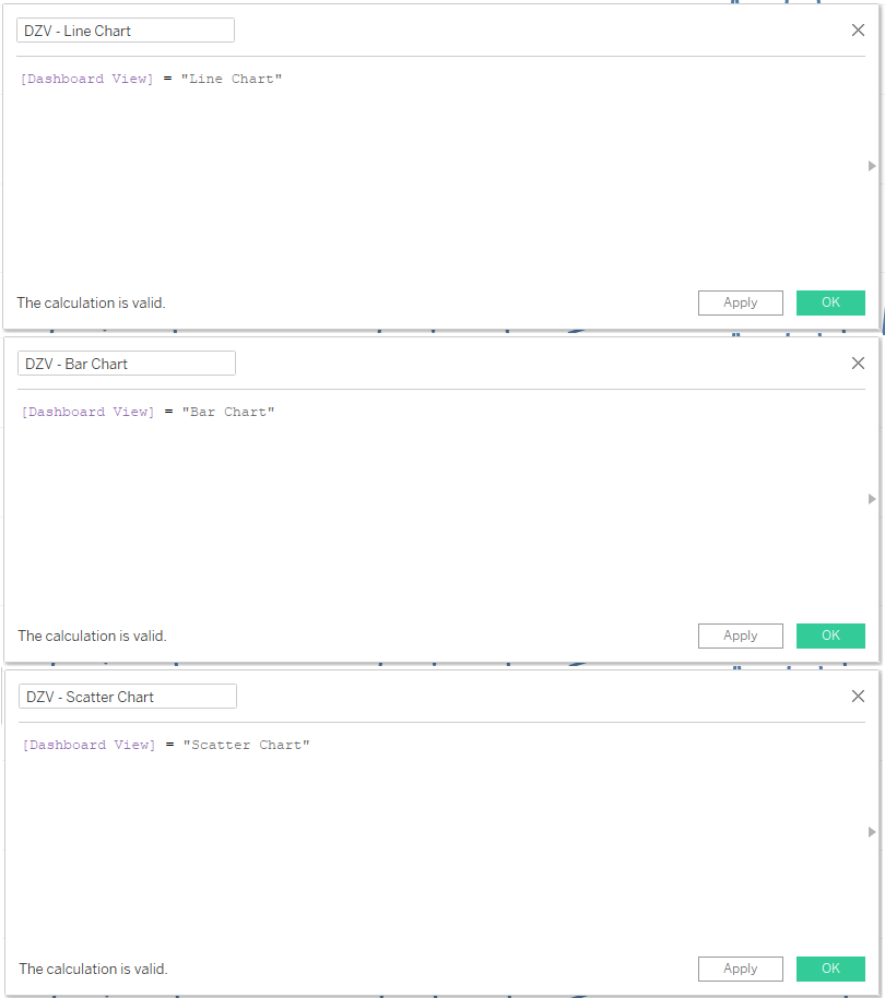 A set of three calculated fields, each populated with a boolean calculation in the format of the parameter, [Dashboard View], equal to "Line Chart", "Bar Chart", and "Scatter Chart".